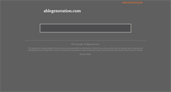 Desktop Screenshot of ablegeneration.com